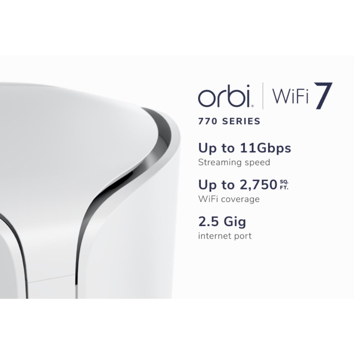 Alternative view of NETGEAR - Orbi (RBE770) 三頻 BE11000 WiFi 7 Mesh 附加衛星分機 (不能獨立操作，需配合770 系列主機使用)