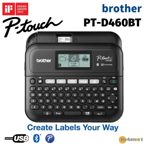 BROTHER – PT-D460BTHK 手提及電腦連接標籤機 (英文版) ｜藍牙及電腦連接｜標籤帶可用 3.5-18mm